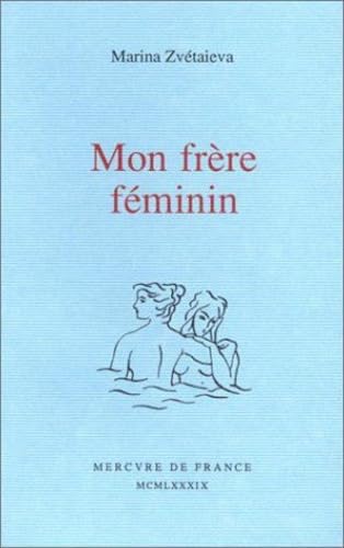 Mon frère féminin: Lettre à l'Amazone Contemporary literature