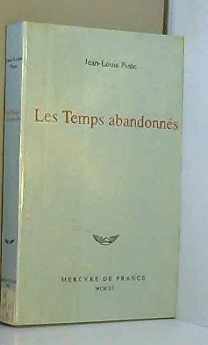 Les Temps abandonnés book
