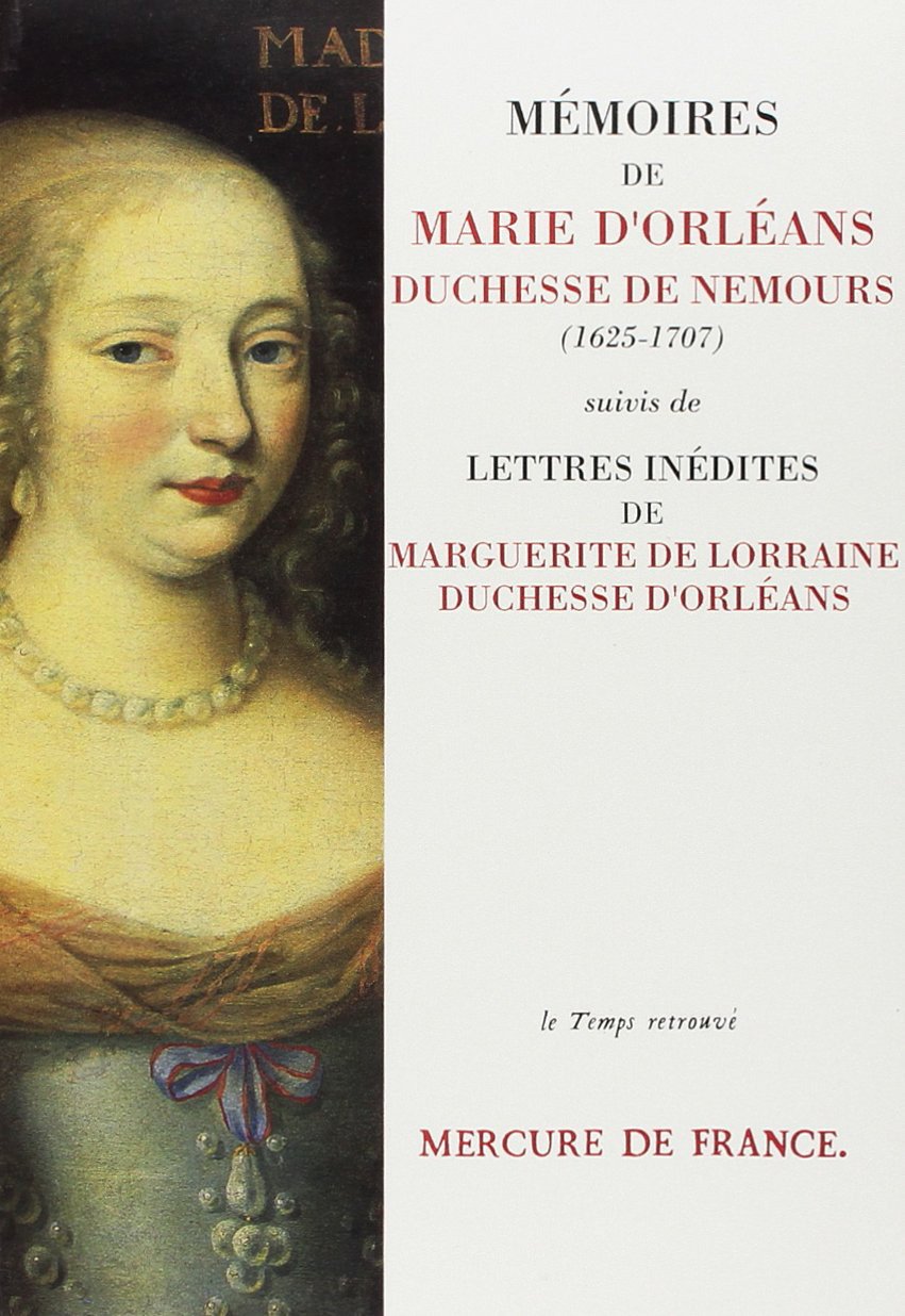 Mémoires de Marie d'Orléans, duchesse de Nemours Books