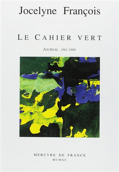 Product Image: Le Cahier vert : journal 1961-1989