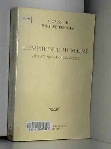 L'empreinte humaine: De l'éthique à la génétique Books