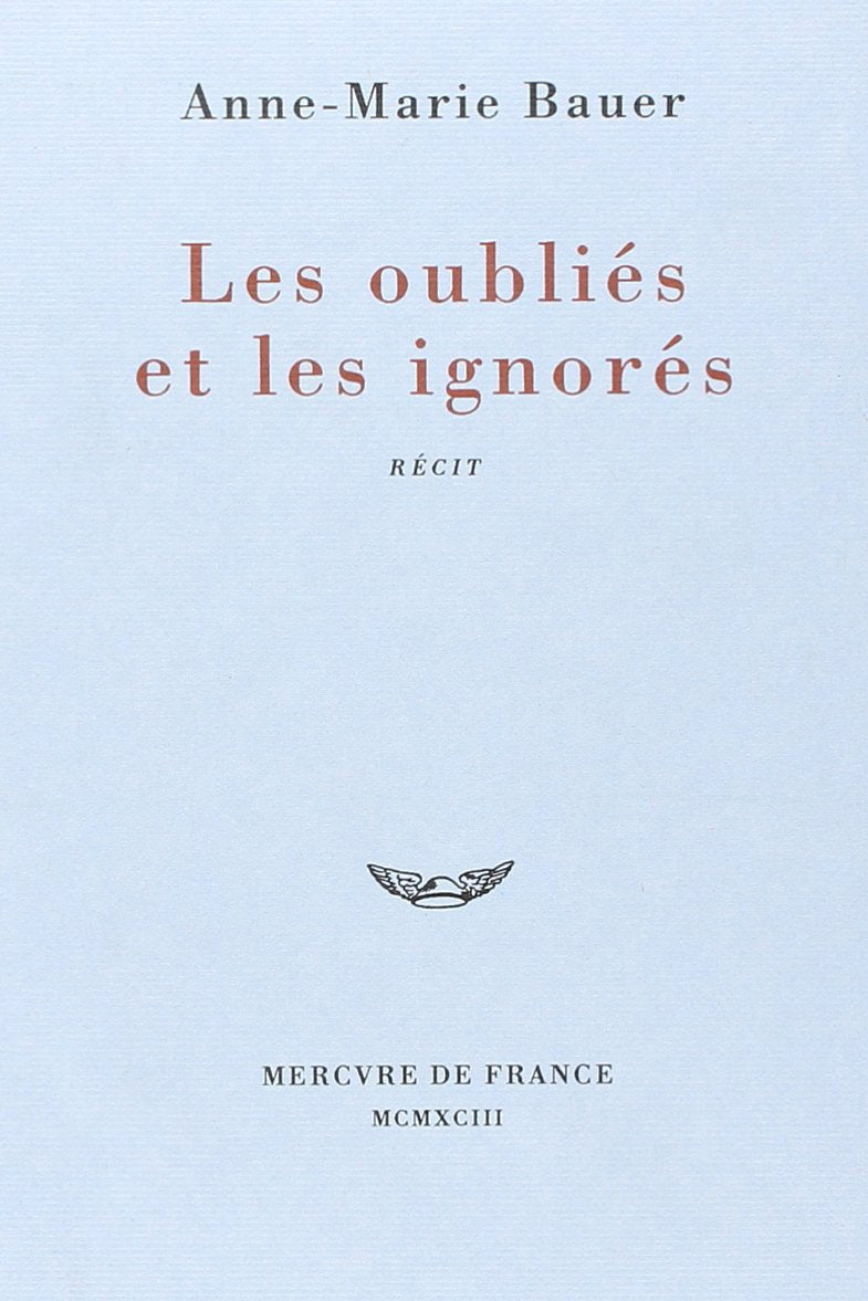 LES OUBLIES ET LES IGNORES: Claudine dans la Résistance Contemporary literature