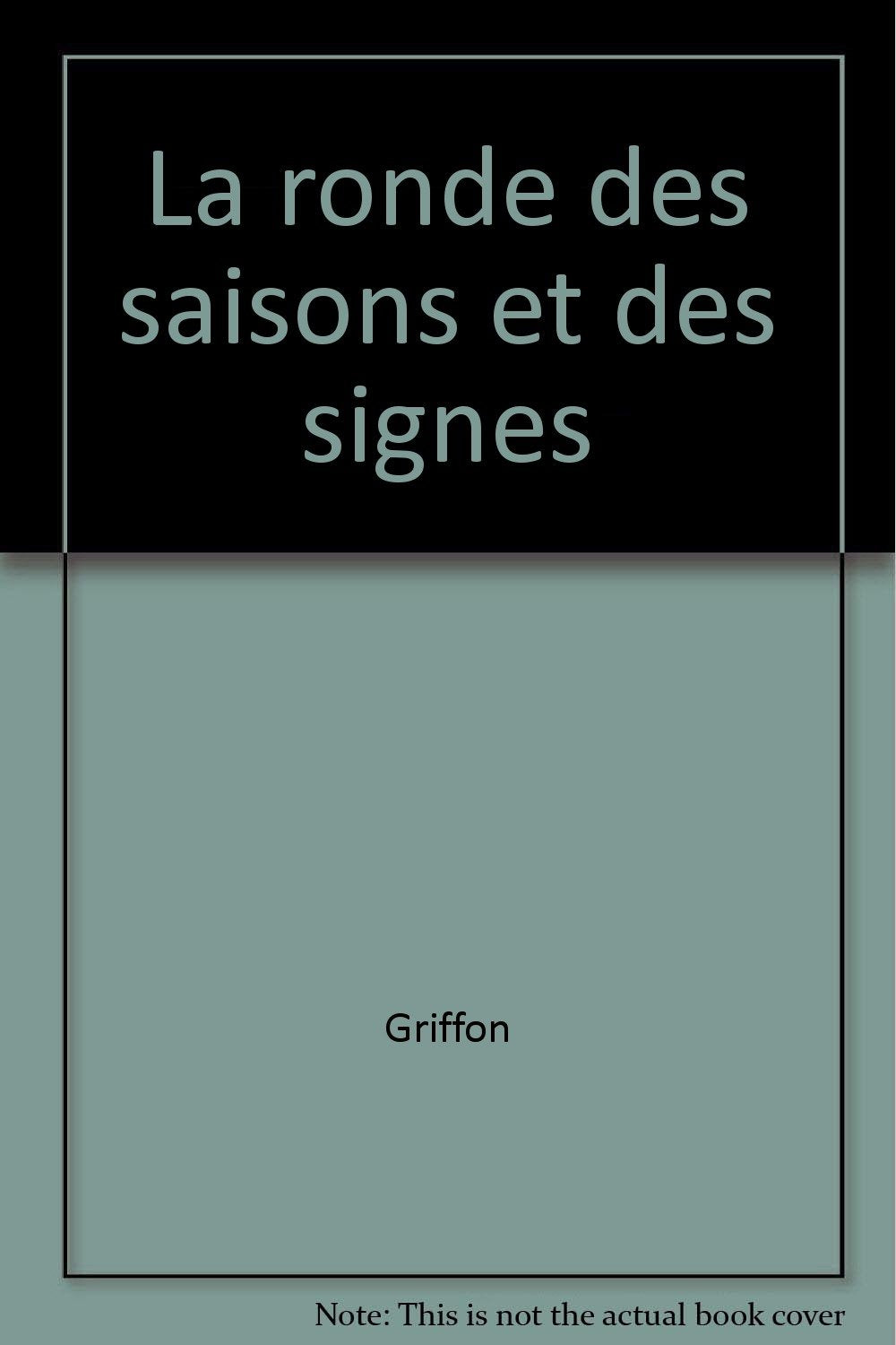 La ronde des saisons et des signes book