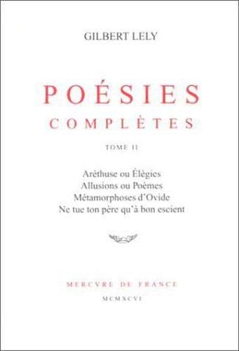 Poésies complètes (2): Tome 2, Poèmes censurés (1921-1932) Poetry