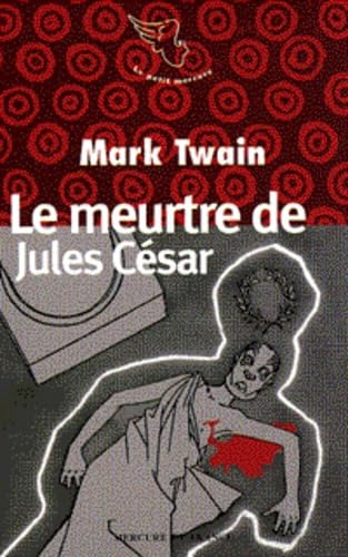 Le meurtre de Jules César en fait divers et autres contes book