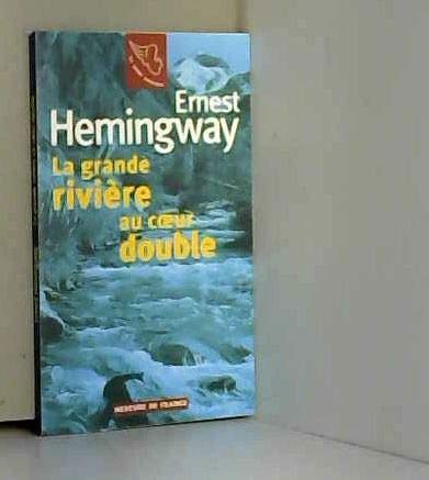 La Grande rivière au coeur double / Gens d'été Contemporary literature