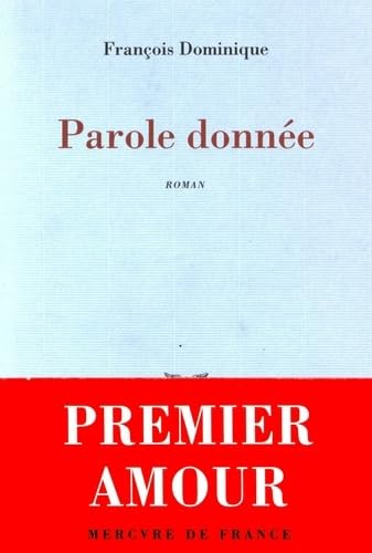Parole donnée Contemporary literature