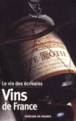 Le vin des écrivains, I : Vins de France Contemporary literature