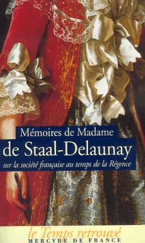 Mémoires sur la société française au temps de la Régence Classics