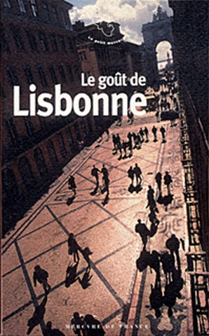 Le goût de Lisbonne book
