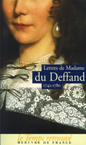 Lettres de Madame du Deffand (1742-1780) Politics & History