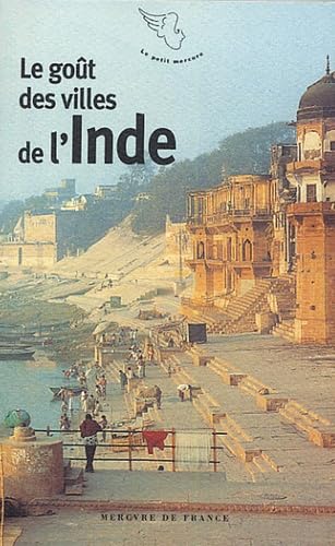 Le goût des villes de l'Inde Contemporary literature