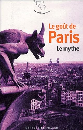 LE GOUT DE PARIS: LE MYTHE (1) Contemporary literature