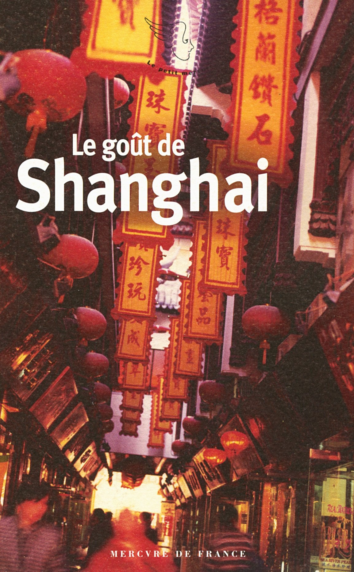 La goût de Shanghai Contemporary literature