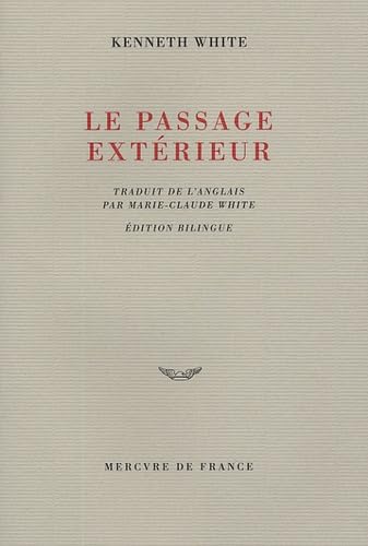 Le passage extérieur: Edition bilingue anglais-français Poetry