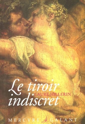 Le tiroir indiscret: Correspondance ardente et impudique de deux amants sous la Révolution Contemporary literature