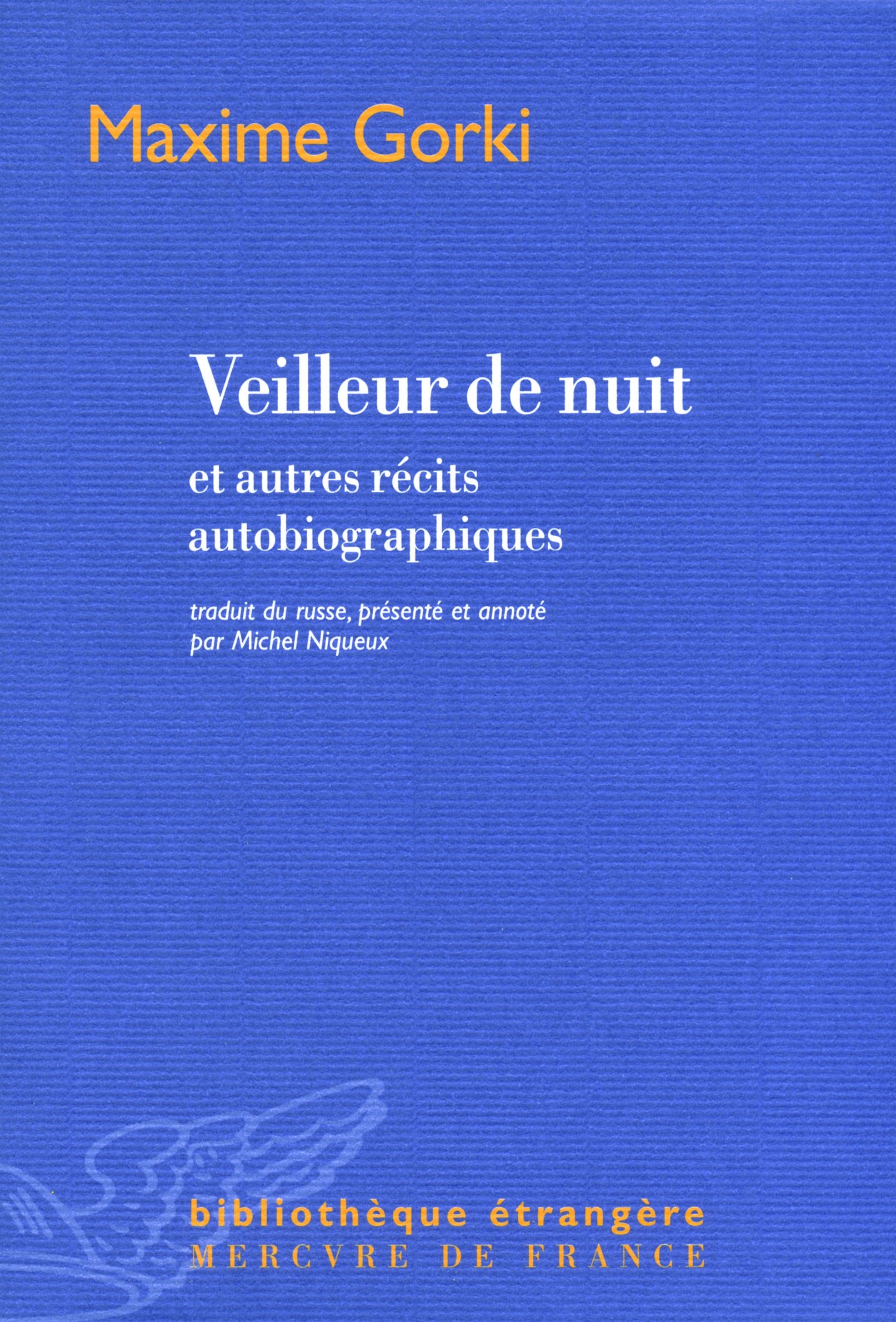 Veilleur de nuit et autres récits autobiographiques Contemporary literature