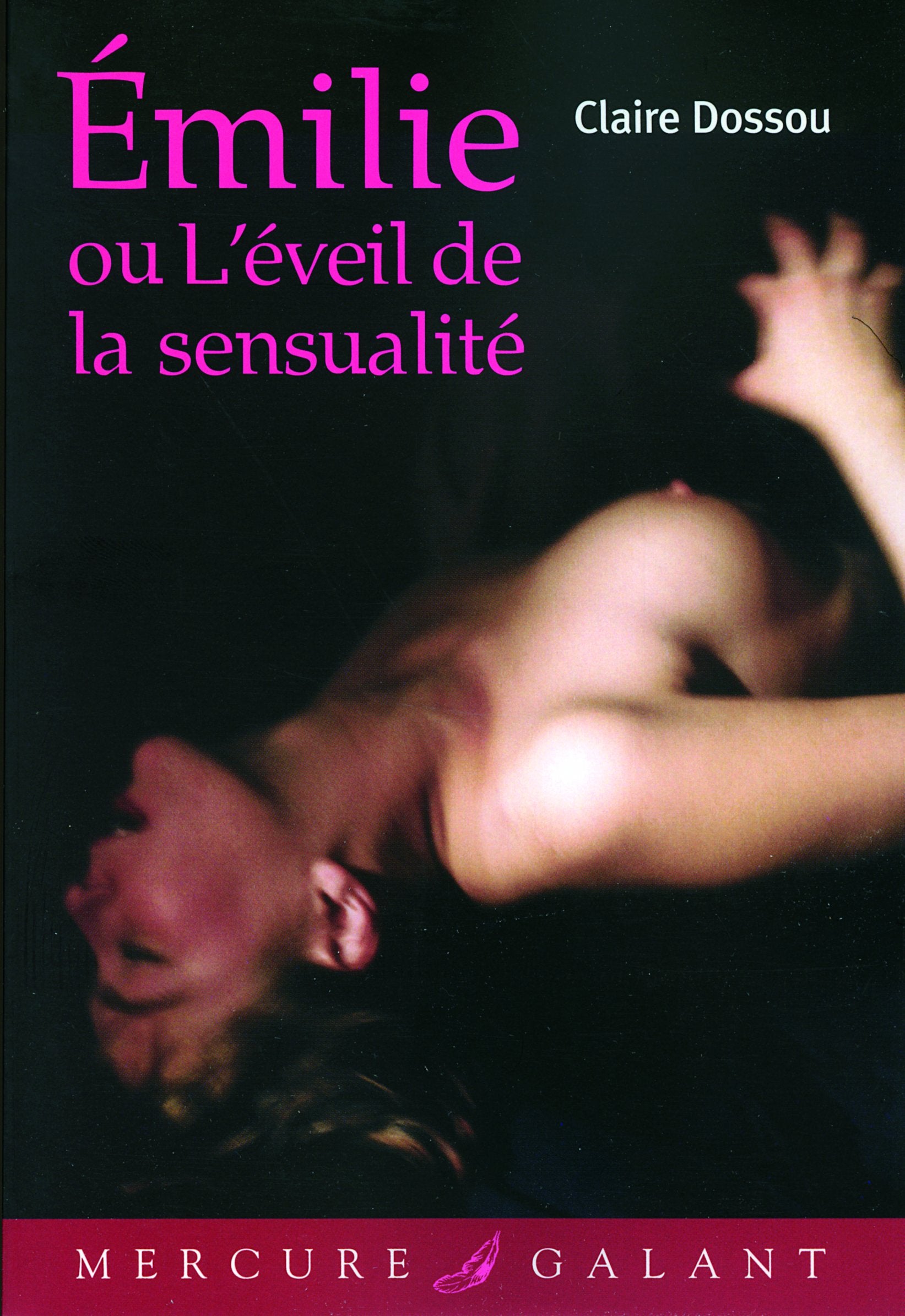 Émilie ou L'éveil de la sensualité Contemporary literature