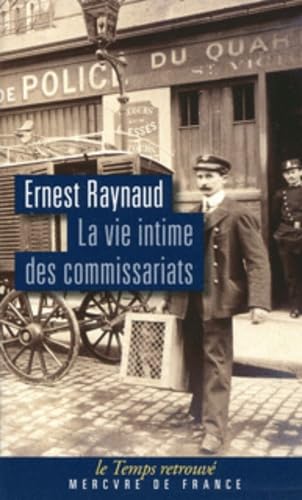 La vie intime des commissariats Classics