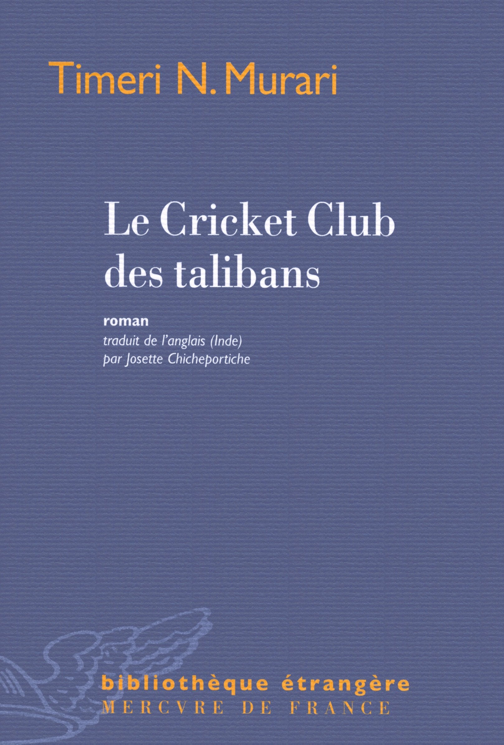 Le Cricket Club des talibans Contemporary literature