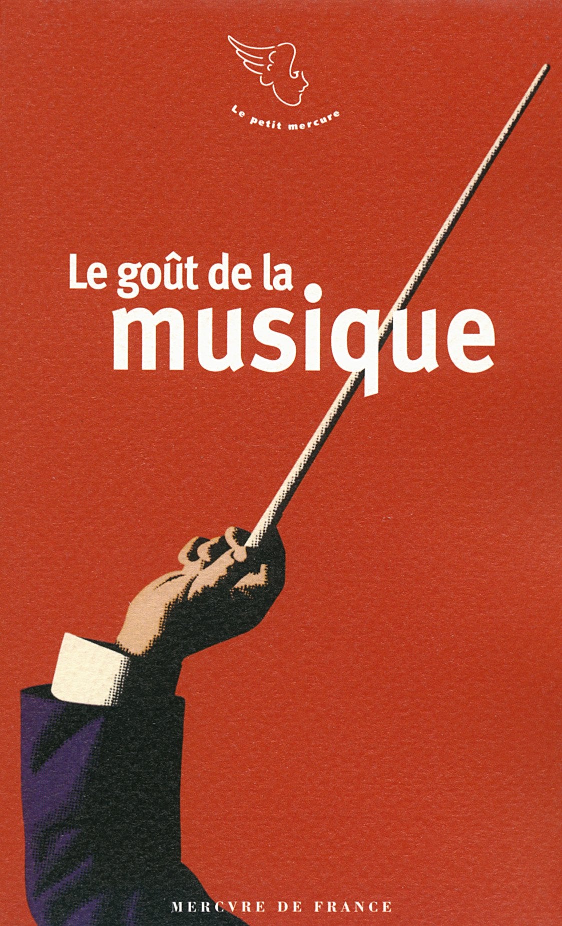 Le goût de la musique Contemporary literature