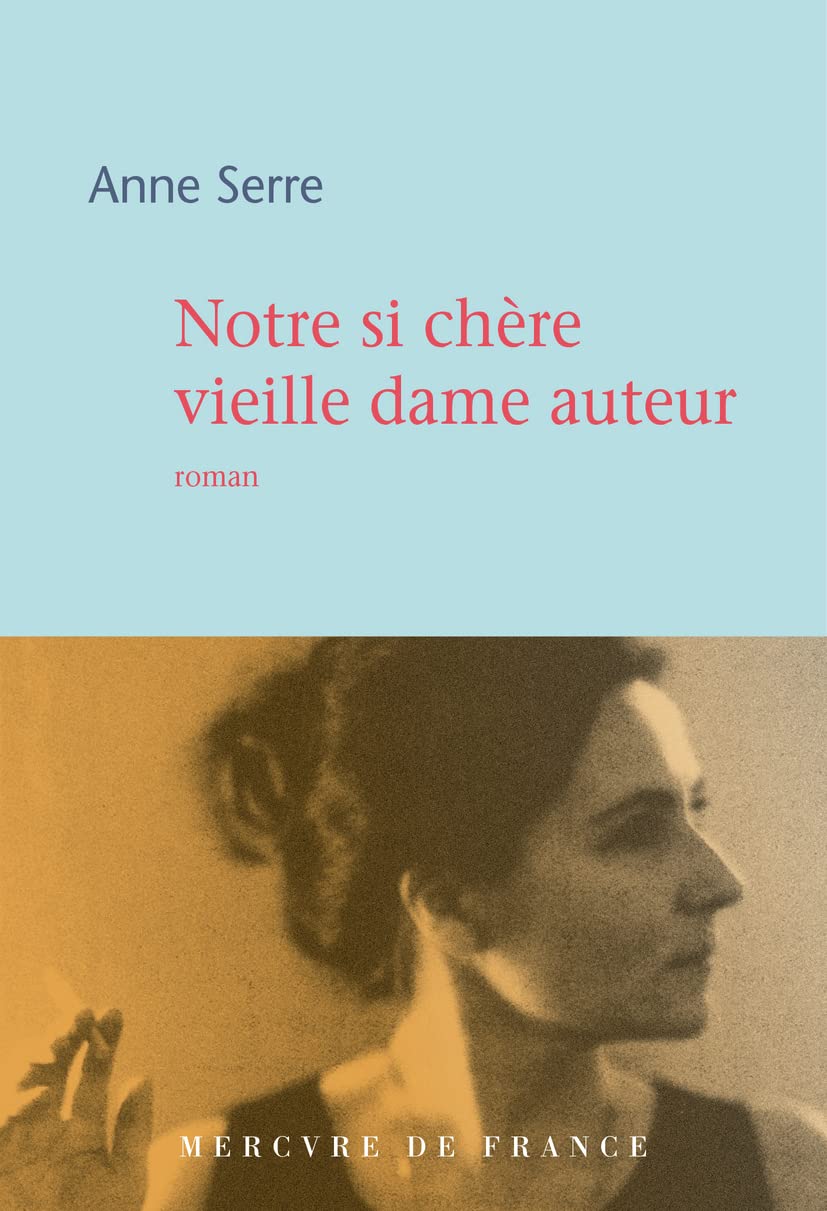 Notre si chère vieille dame auteur Contemporary literature