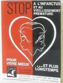 Stop a l'infarctus et au vieillissement prematuree Books