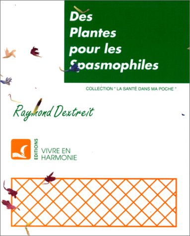 Des plantes pour les spasmophiles Books