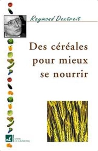 Céréales pour mieux se nourrir Health, Nutrition & Fitness