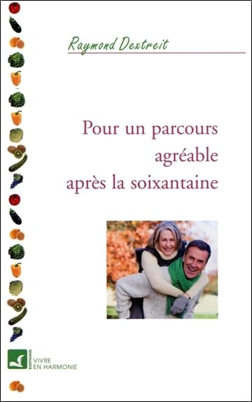 Pour un parcours agréable après la soixantaine book