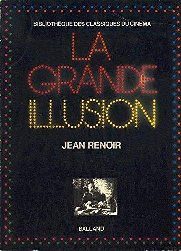 La Grande Illusion. Jean Renoir book