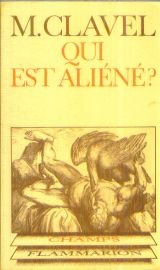 Qui est aliéné ? : Critique et métaphysique sociale de l'Occident (Champs) book