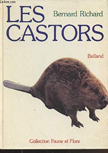 Les Castors (Collection Faune et flore de France) book