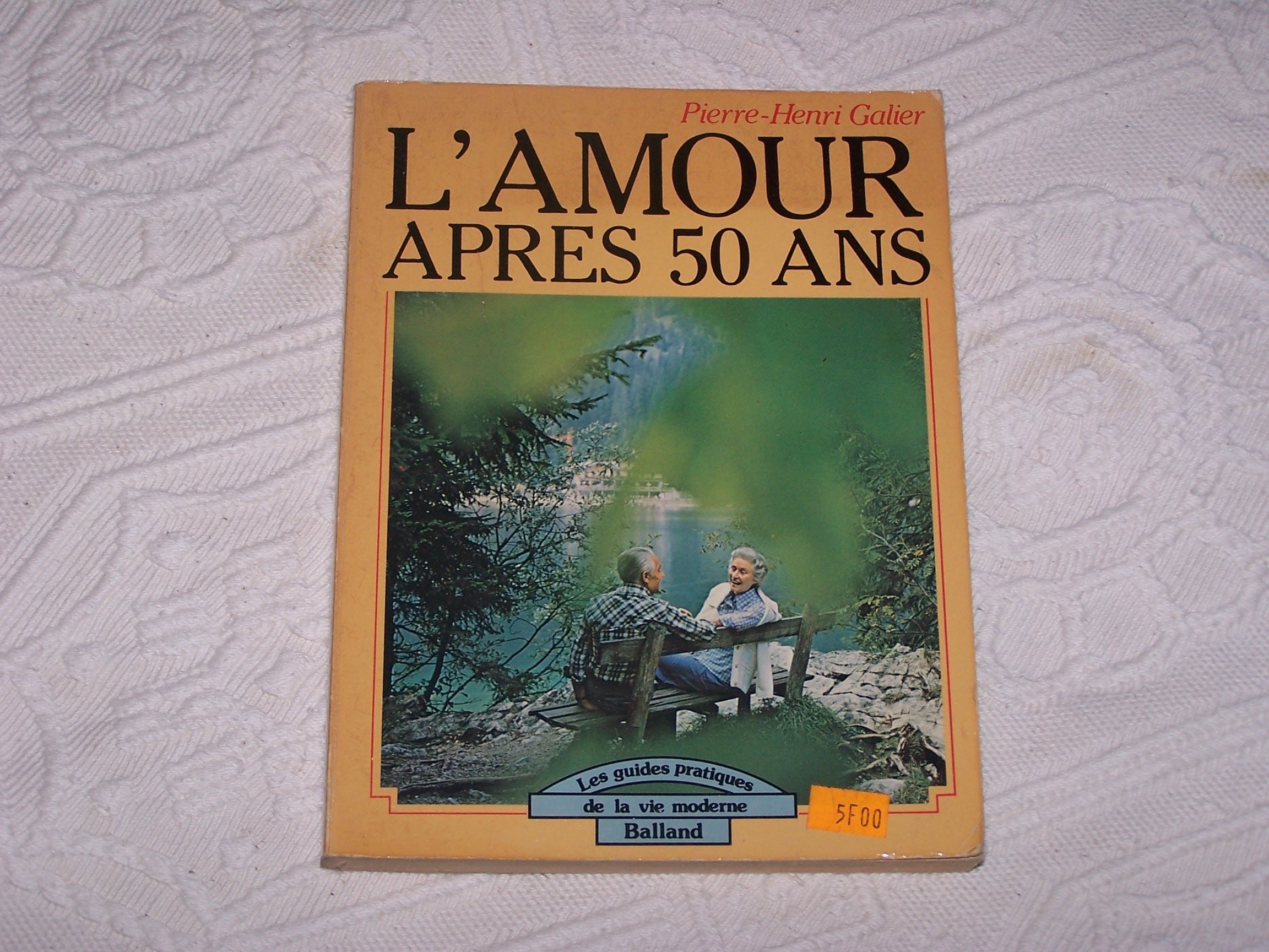 L'Amour après 50 ans (Les Guides pratiques de la vie moderne) book