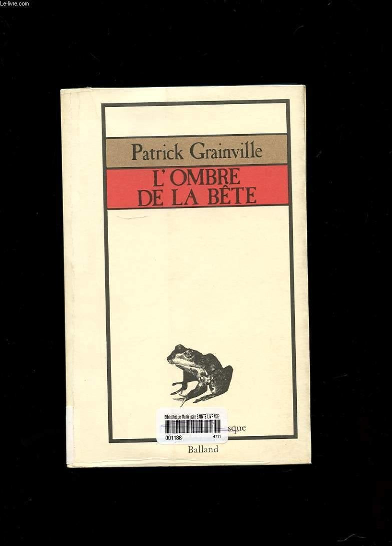 L'Ombre de la bête (L'Instant romanesque) book