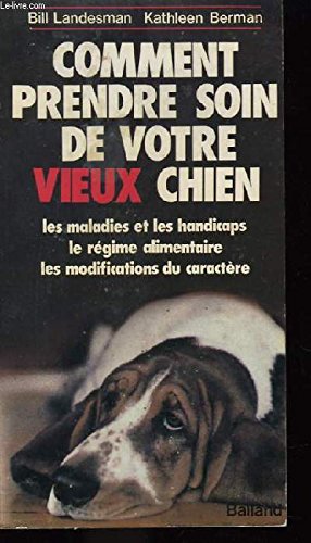 Comment prendre soin de votre vieux chien book