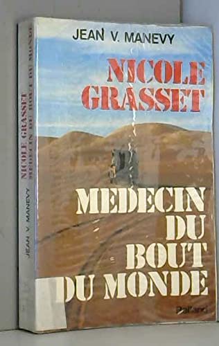 Nicole Grasset : Médecine du bout du monde book
