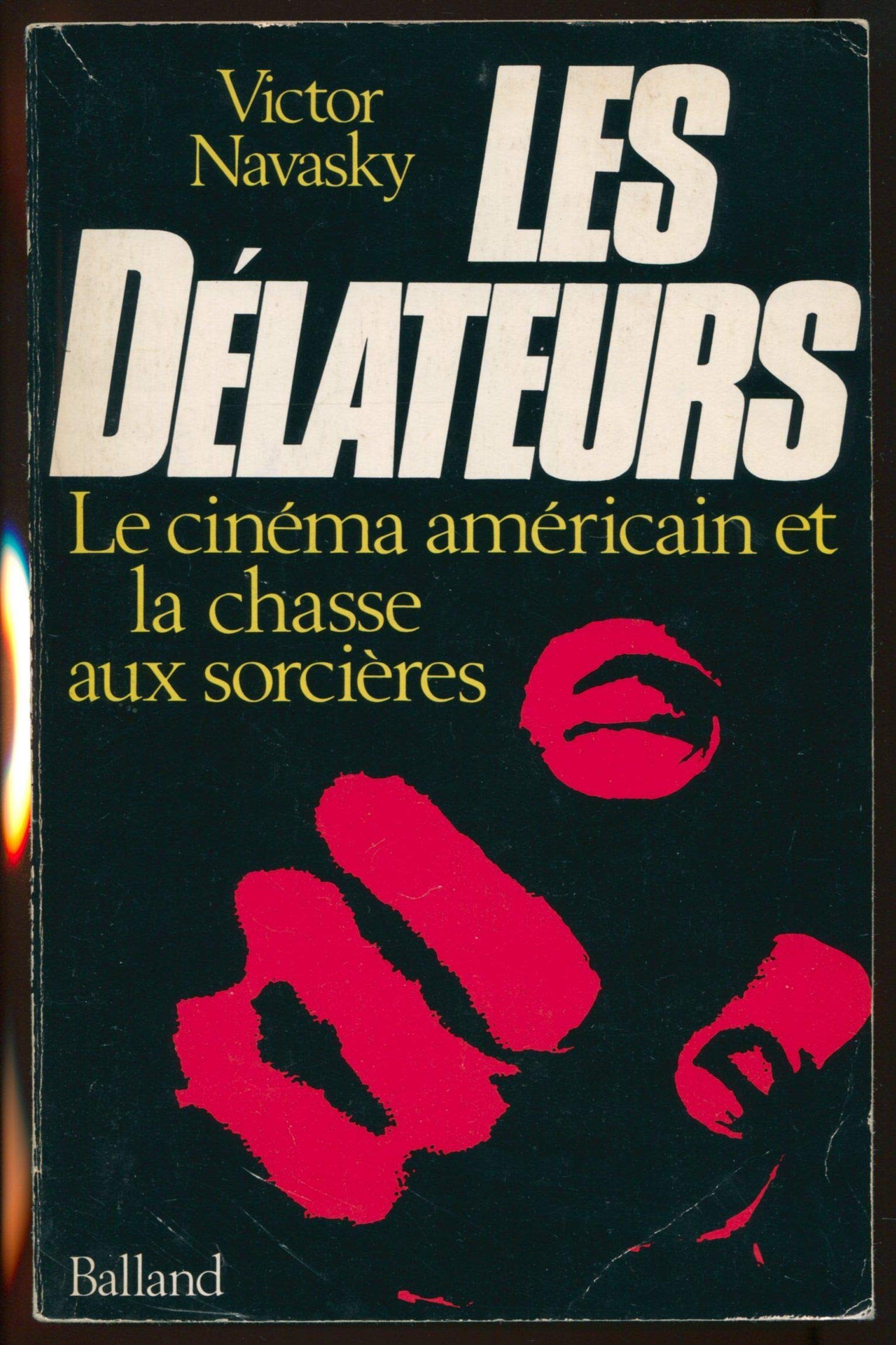 Les Délateurs/ lecinema americain et la chasse aux sorcieres Books