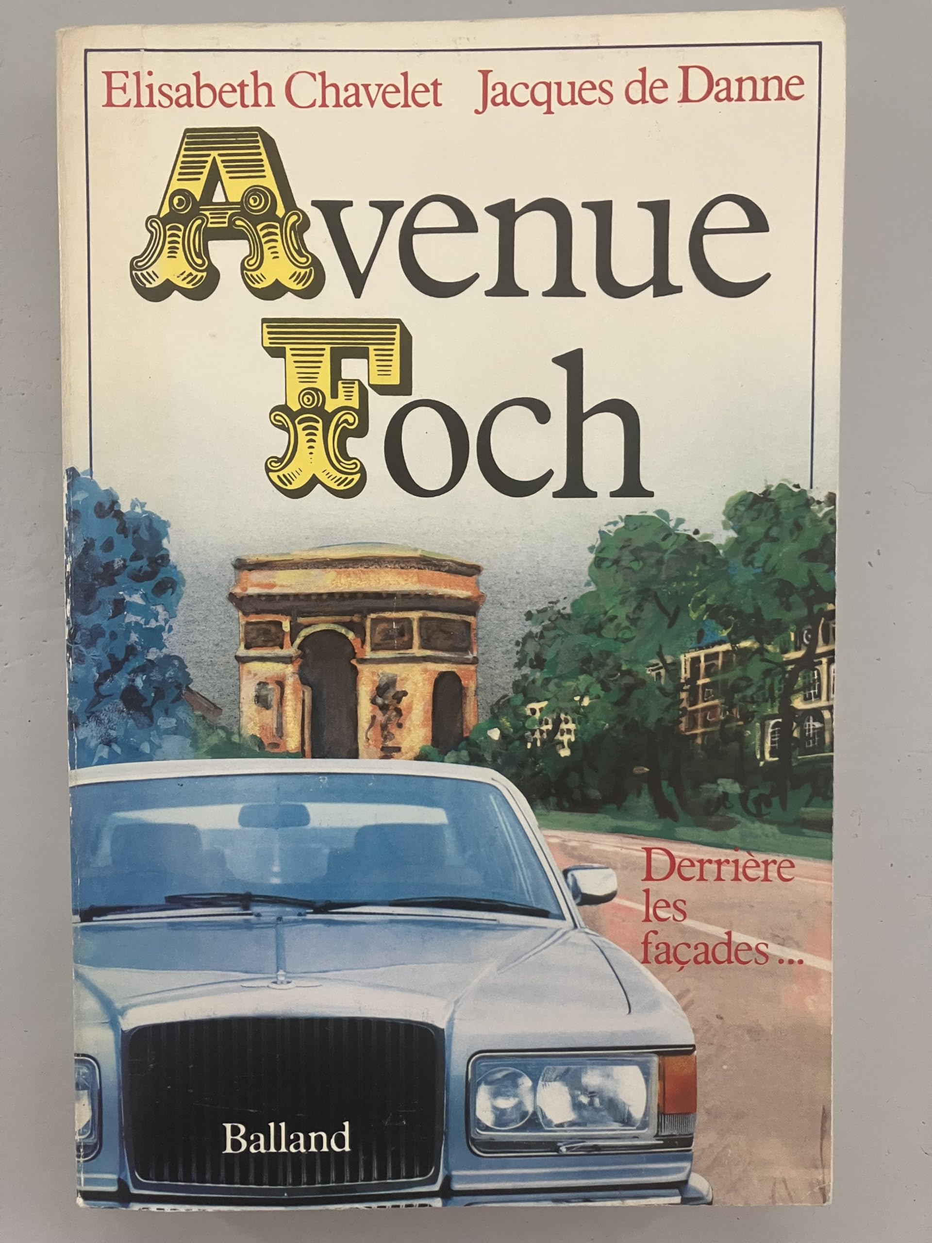 Avenue Foch : derrière les façades book