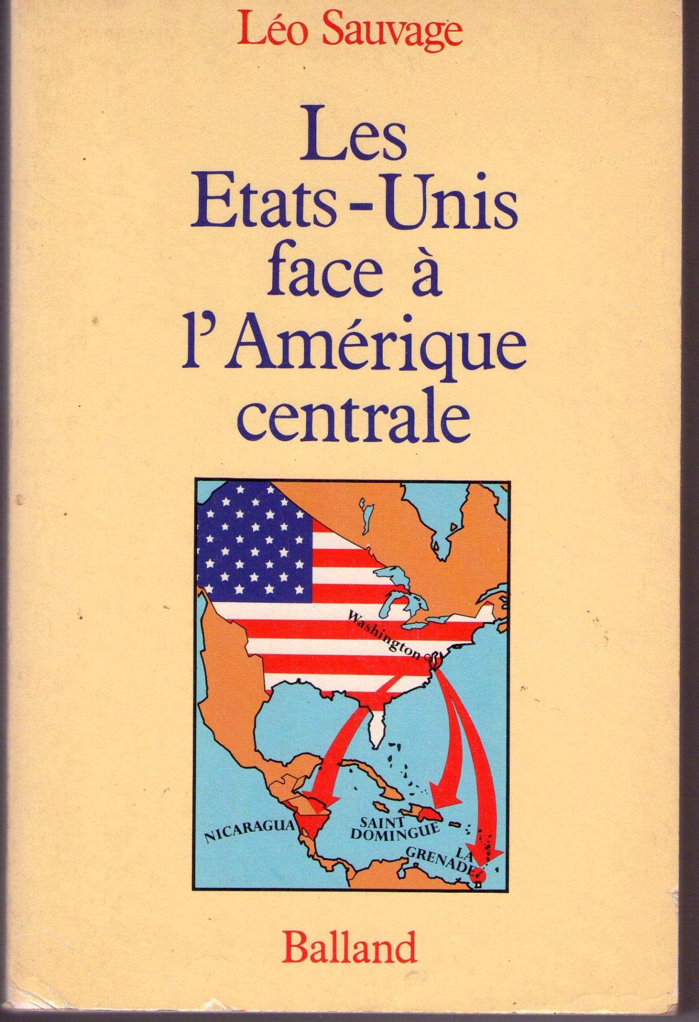 Les États-Unis face à l'Amérique centrale book