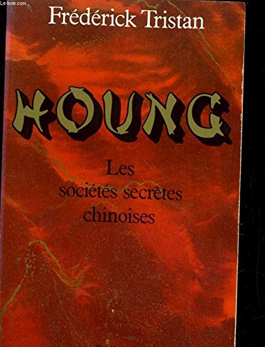 Houng : les sociétés secrètes chinoises Books