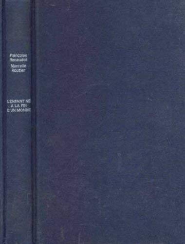 L'enfant né à la fin d'un monde book