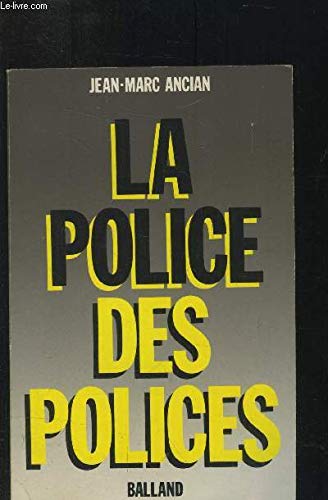 La police des polices 122997 book