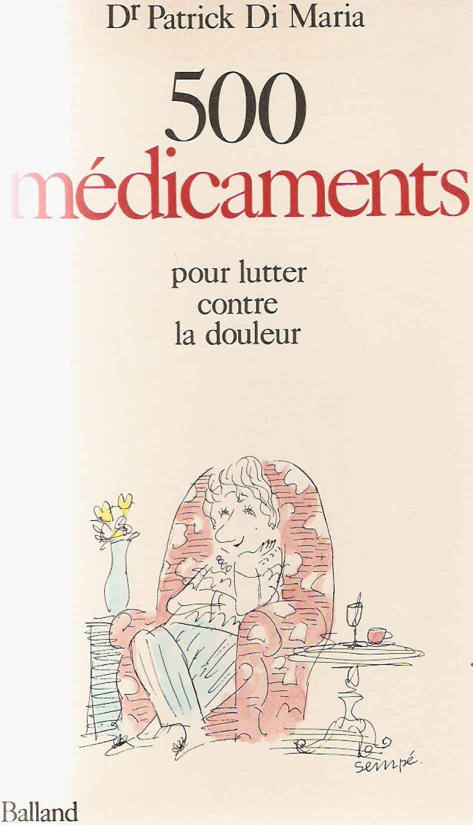 500 médicaments pour lutter contre la douleur book