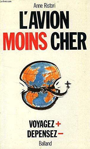 L' avion moins cher / voyagez , depensez book