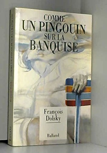 Comme Un Pigouin Sur La Banquise book