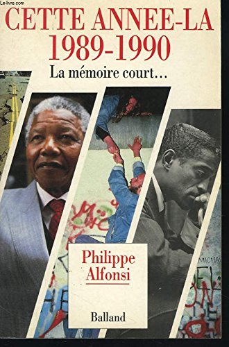 Cette Annee-La, 1989-1990. La Memoire Court book