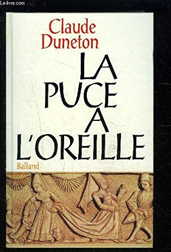 La Puce A L'Oreille. Anthologie Des Expressions Populaires Avec Leur Origine, Edition Revue Et Augmentee Books