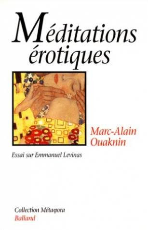 Méditations érotiques: Essai sur Emmanuel Levinas book