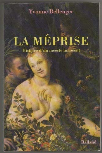 La méprise: Histoire d'un inceste innocent, roman book